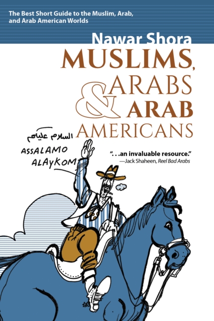 Muslims, Arabs, and Arab-Americans : A Quick Guide to Islamic and Arabic Culture, Paperback / softback Book