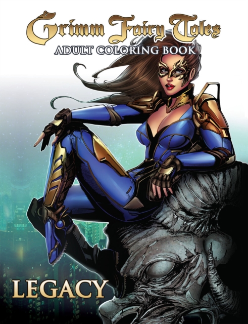 Grimm Fairy Tales Adult Coloring Book: Legacy, Paperback / softback Book