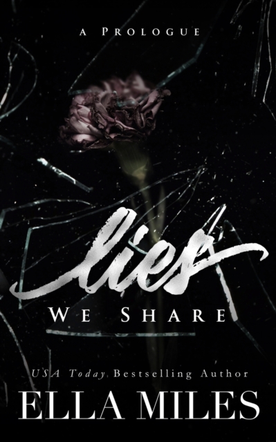 Lies We Share : A Prologue, Paperback / softback Book