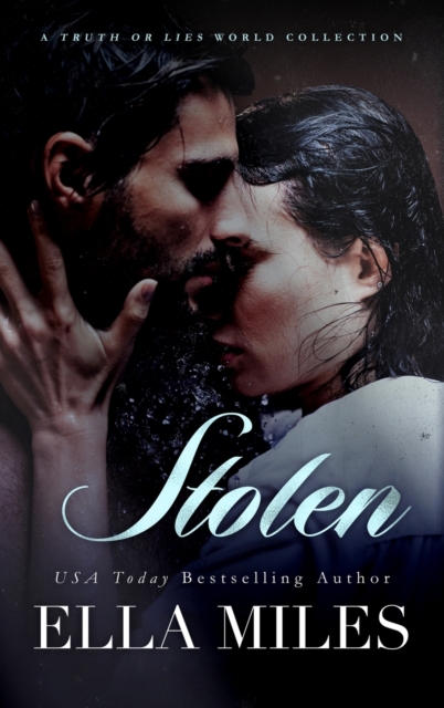 Stolen : A Truth or Lies World Collection, Hardback Book