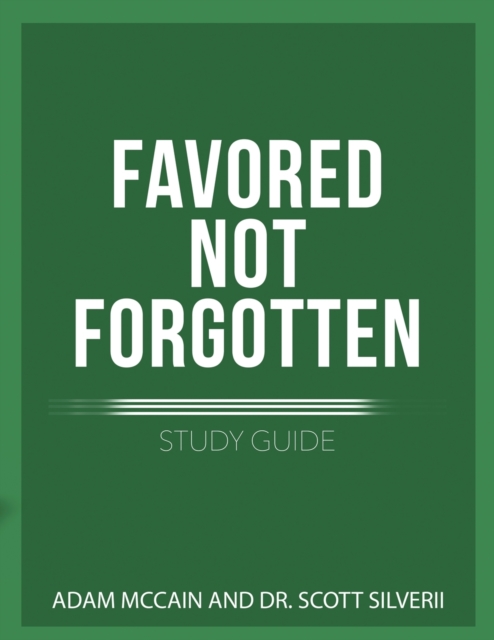 Favored Not Forgotten Study Guide, Paperback / softback Book