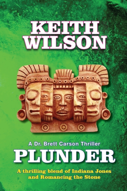 Plunder : A Brett Carson Thriller, Paperback / softback Book