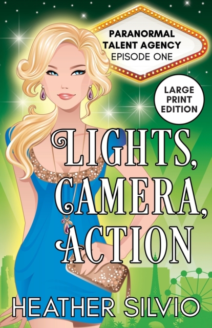 Lights, Camera, Action : Large Print, Paperback / softback Book