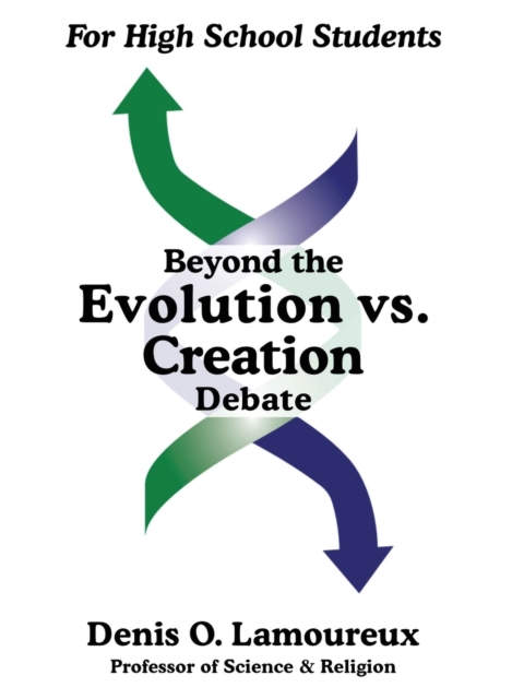 Beyond the Evolution vs. Creation Debate, Paperback / softback Book