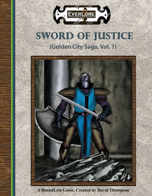 Sword of Justice : Golden City Saga, Vol. 1, Paperback / softback Book
