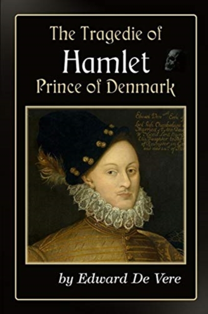 The Tragedie of Hamlet, Prince of Denmark, Paperback / softback Book