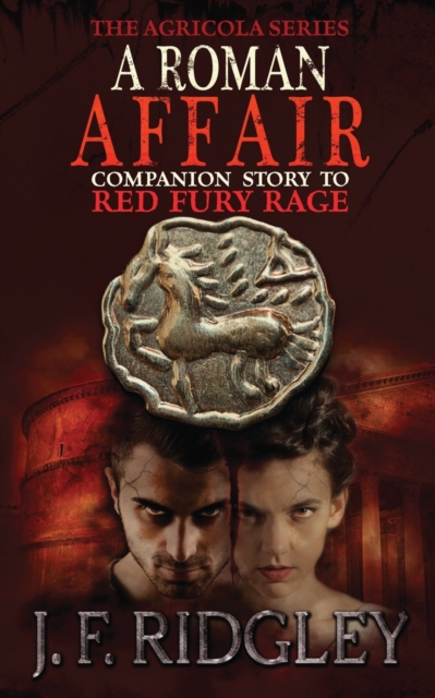 A Roman Affair : Short Story to Red Fury Rage, Paperback / softback Book