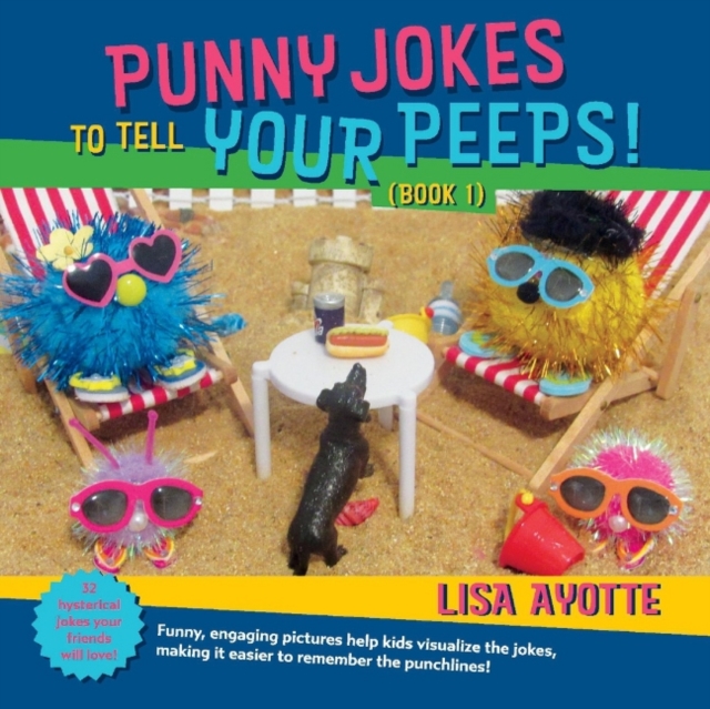 Punny Jokes to Tell Your Peeps (Book 1), Paperback / softback Book
