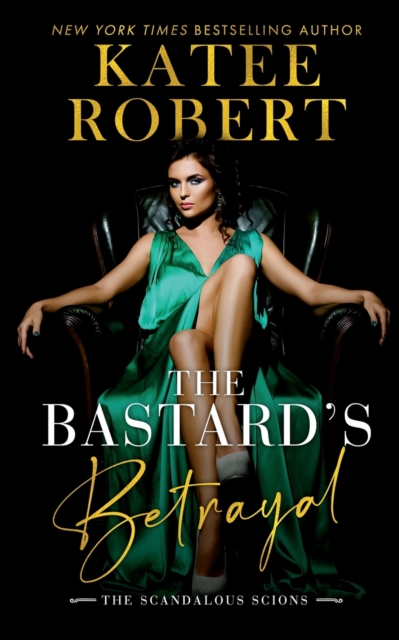 The Bastard's Betrayal, Paperback / softback Book