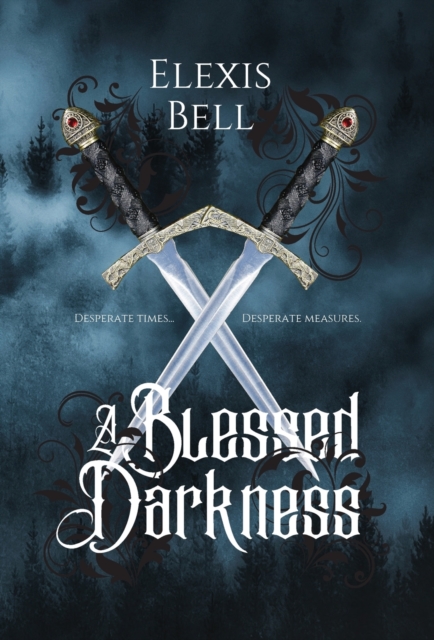 A Blessed Darkness, Hardback Book