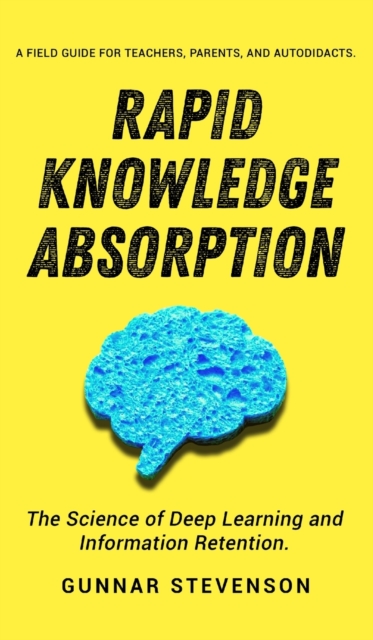 Rapid Knowledge Absorption, Hardback Book