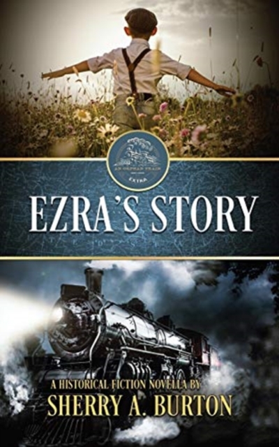 Ezra's Story, Paperback / softback Book