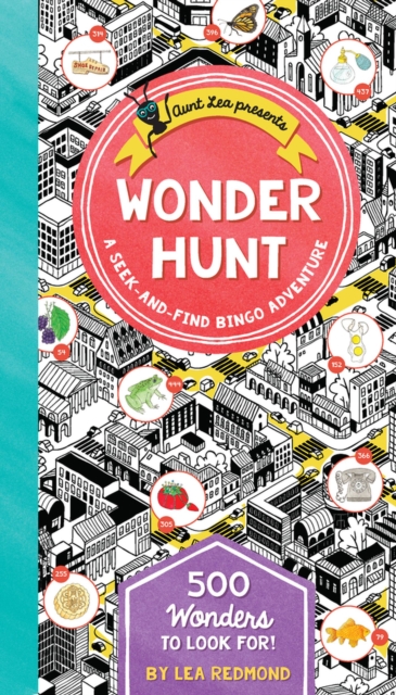 Wonder Hunt : A Seek-and-Find Bingo Adventure, Hardback Book