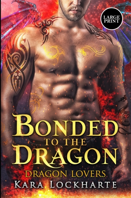 Bonded to the Dragon : Dragon Lovers, Paperback / softback Book