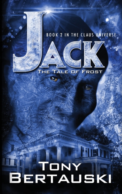 Jack : The Tale of Frost, Hardback Book