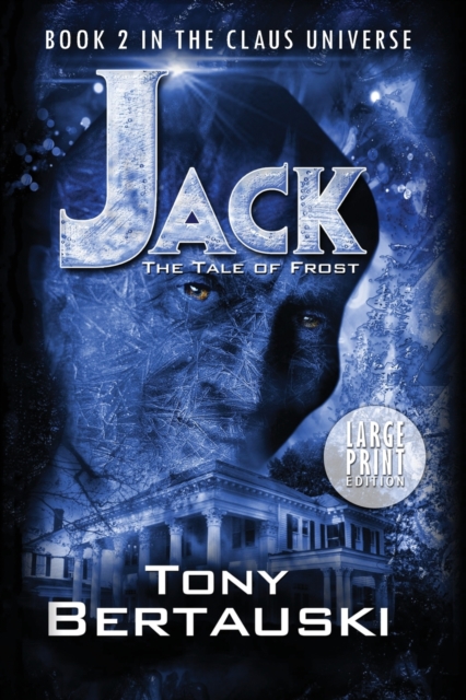 Jack (Large Print Edition) : The Tale of Frost, Paperback / softback Book