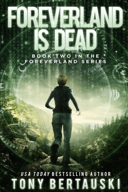 Foreverland is Dead : A Science Fiction Thriller, Paperback / softback Book