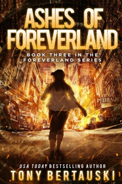 Ashes of Foreverland : A Science Fiction Thriller, Paperback / softback Book