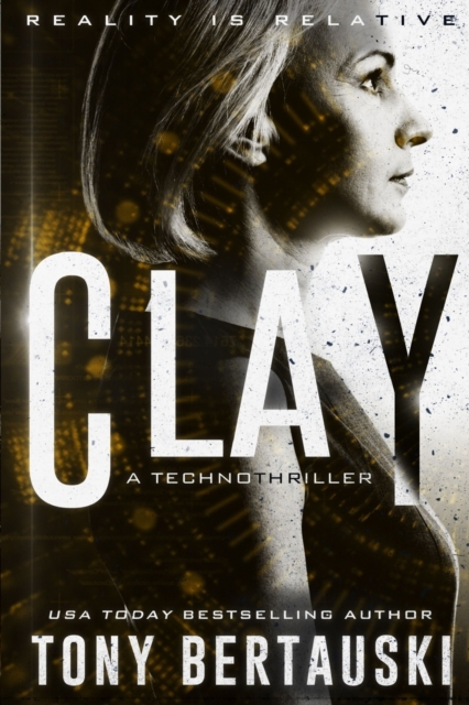 Clay : A Technothriller, Paperback / softback Book