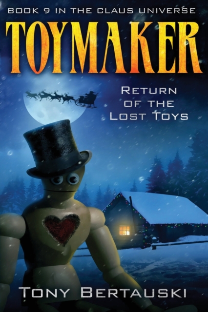 Toymaker : Return of the Lost Toys, Paperback / softback Book