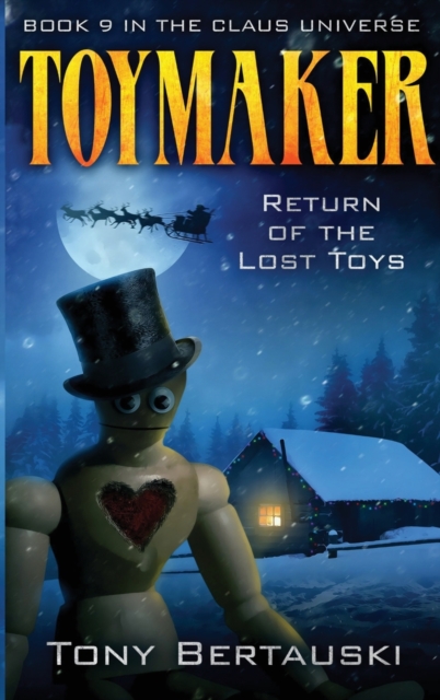 Toymaker : Return of the Lost Toys, Hardback Book
