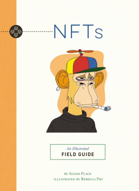 NFTs : An Illustrated Field Guide, Paperback / softback Book