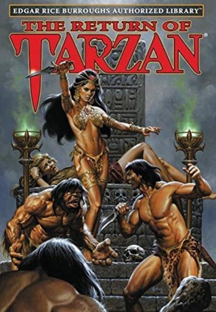 The Return of Tarzan : Edgar Rice Burroughs Authorized Library, Hardback Book