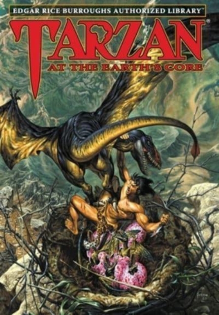 Tarzan at the Earth's Core : Edgar Rice Burroughs Authorized Library, Hardback Book