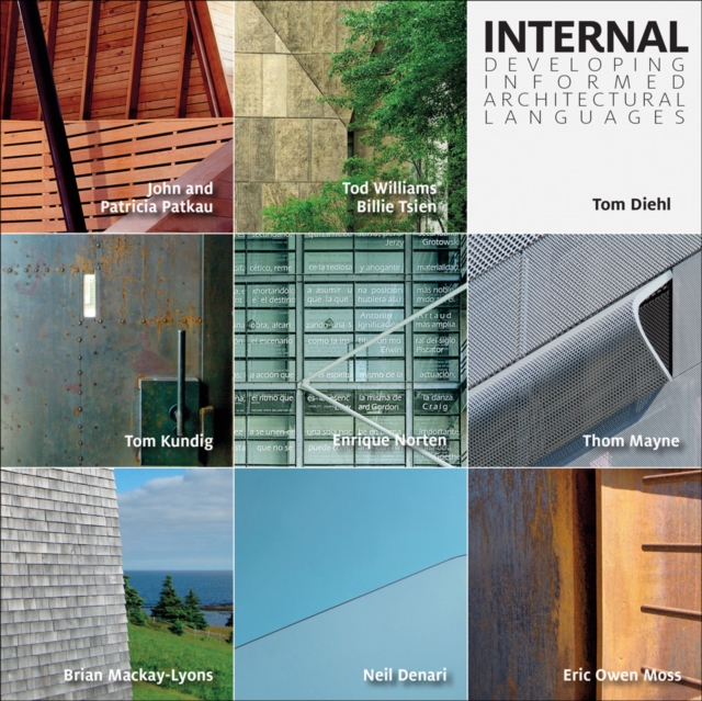 Internal : Developing Informed Architectural Languages, Paperback / softback Book