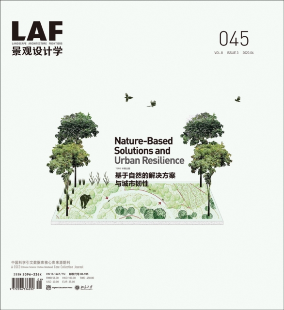 Landscape Architecture Frontiers 045 : Nature-Based Solutions and Urban Resilience, Paperback / softback Book