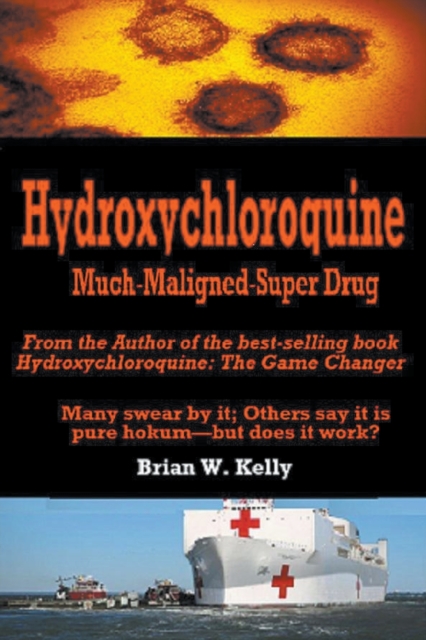 Hydroxychloroquine Much Maligned Super Drug, Paperback / softback Book