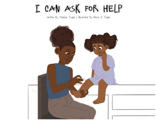 I Can Ask for Help, Paperback / softback Book