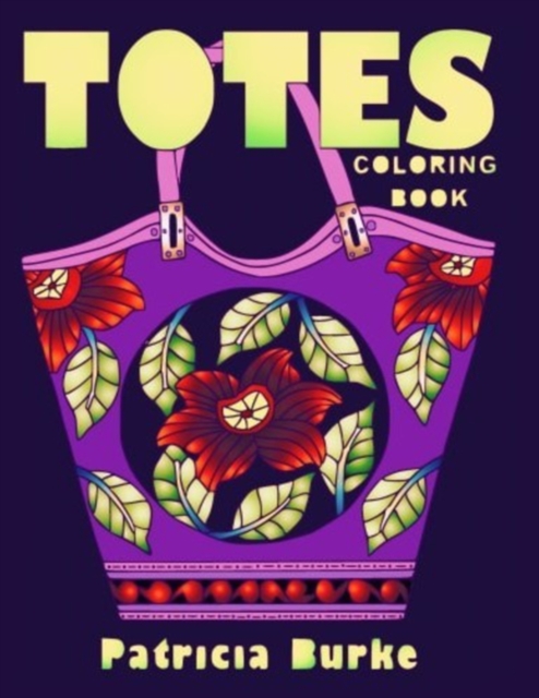 Totes : Coloring Book, Paperback / softback Book