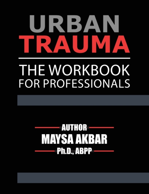 Urban Trauma : The Workbook For Professionals, Paperback / softback Book