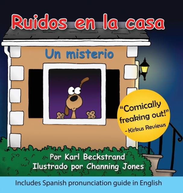 Ruidos en la casa : Un misterio c?mico (with pronunciation guide in English), Hardback Book