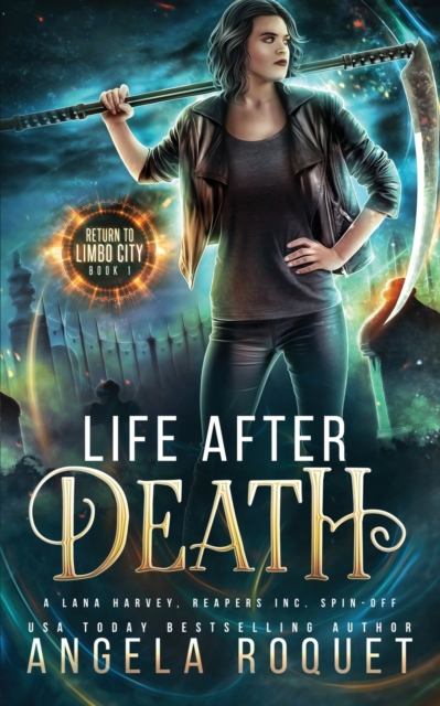 Life After Death : A Lana Harvey, Reapers Inc. Spin-Off, Paperback / softback Book