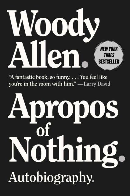 Apropos of Nothing : Autobiography, Paperback / softback Book