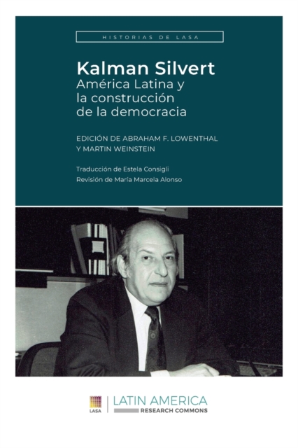 Kalman Silvert : America Latina y la construccion de la democracia, Paperback / softback Book