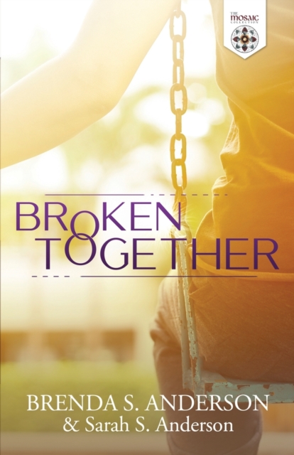 Broken Together, Paperback / softback Book