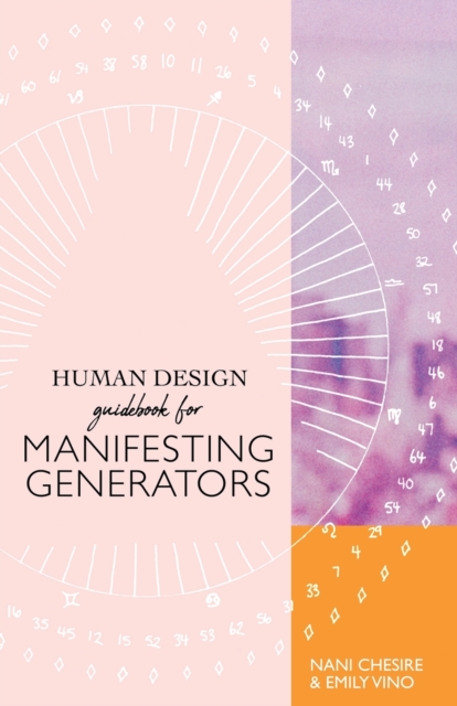 Human Design Guidebook for Manifesting Generators, Paperback / softback Book