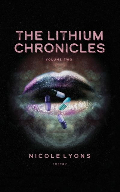 The Lithium Chronicles Volume Two, Paperback / softback Book