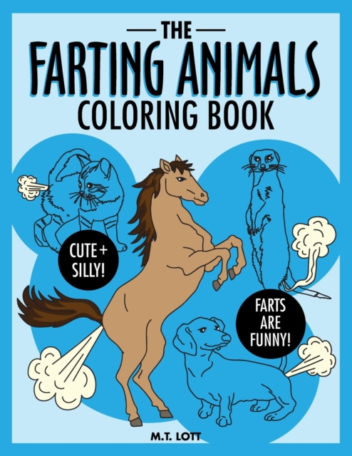 The Farting Animals Coloring Book, Paperback / softback Book