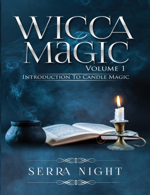 Wicca Magic Volume 1 : Introduction To Candle Magic, Paperback / softback Book