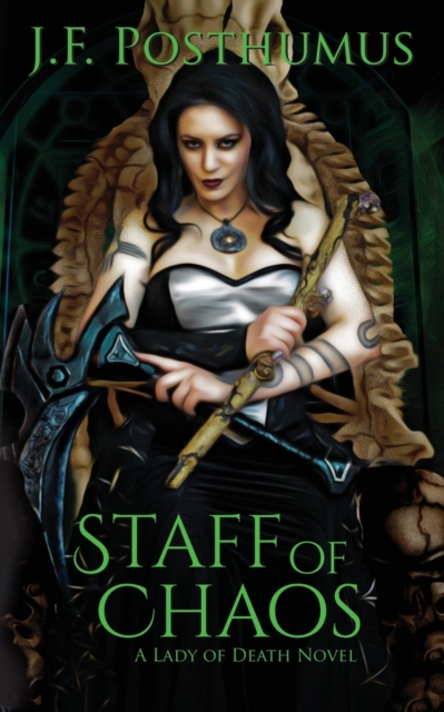 Staff of Chaos : Book Three of the Lady of Death, Paperback / softback Book