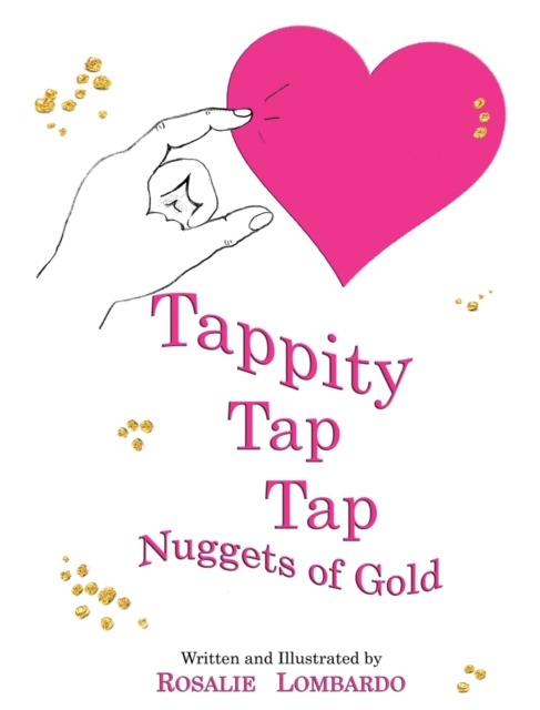 Tappitty Tap Tap : Nuggets of Gold, Hardback Book