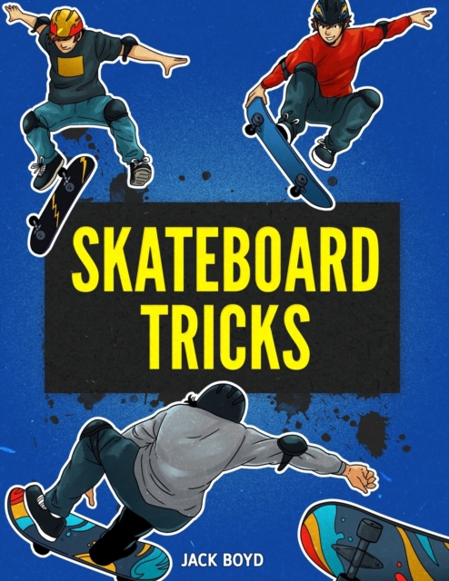 Skateboard Tricks, Paperback / softback Book