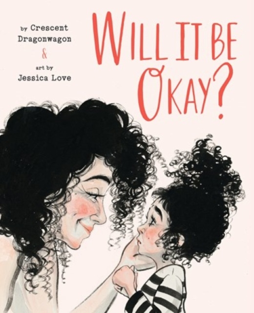 Will It Be Okay?, Hardback Book