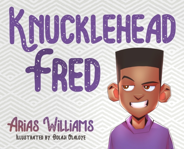 Knucklehead Fred, Hardback Book
