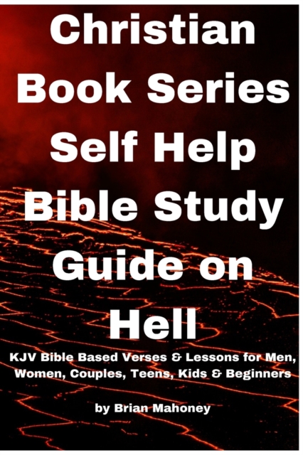 Christian Book Series Self Help Bible Study Guide on Hell, Paperback / softback Book