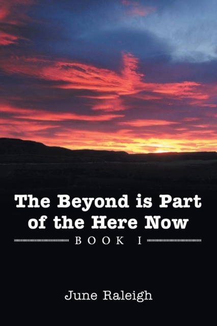 The Beyond is Part of the Here Now, Paperback / softback Book